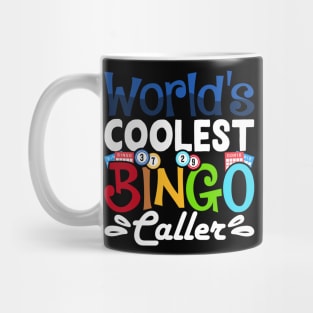 World's Coolest Bingo Caller T shirt For Women Mug